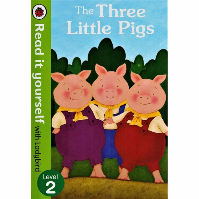 Read It Yourself with Ladybird - THE THREE LITTLE PIGS